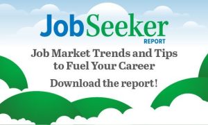 Promotional graphic with the text 'Job Market Trends and Tips to Fuel Your Career. Download the report!' for the Job Seeker Report.