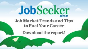 Illustration featuring green paper airplanes flying among white clouds against a blue sky. Text reads: “JobSeeker Report. Job Market Trends and Tips to Fuel Your Career. Download the report!